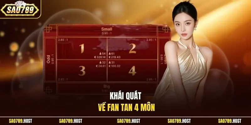 Khái quát về Fan Tan 4 môn