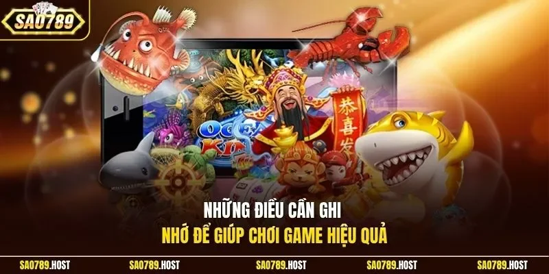 Những điều cần ghi nhớ để giúp chơi game hiệu quả